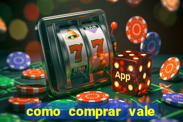 como comprar vale sorte online